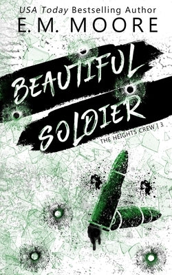 Beautiful Soldier by Moore, E. M.