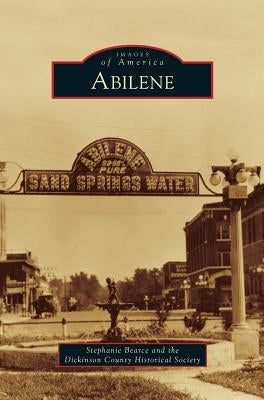 Abilene by Bearce, Stephanie