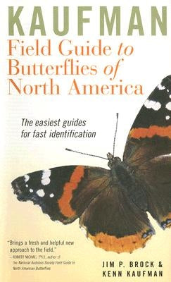 Kaufman Field Guide to Butterflies of North America by Kaufman, Kenn