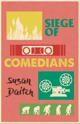 Siege of Comedians by Daitch, Susan