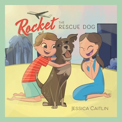 Rocket the Rescue Dog by Caitlin, Jessica