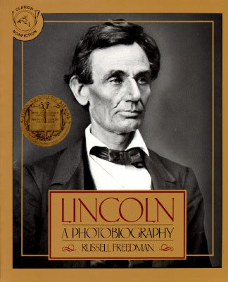 Lincoln: A Photobiography by Freedman, Russell