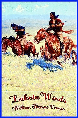 Lakota Winds by Venner, William Thomas