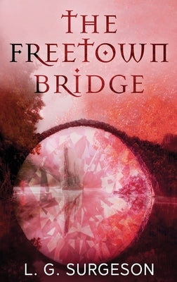 The Freetown Bridge by Surgeson, Lg