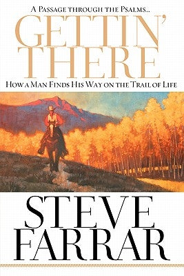Gettin' There by Farrar, Steve