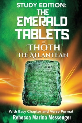 Study Edition The Emerald Tablets of Thoth The Atlantean by Messenger, Rebecca Marina