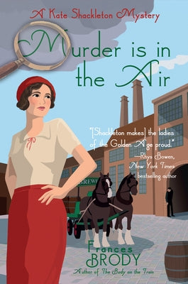 Murder Is in the Air: A Kate Shackleton Mystery by Brody, Frances