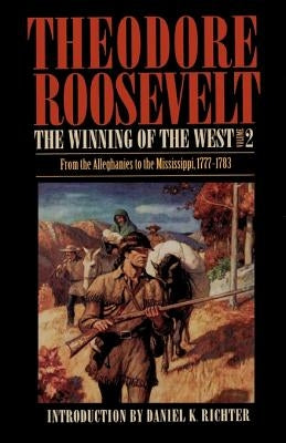From the Alleghanies to the Mississippi, 1777-1783 by Roosevelt, Theodore