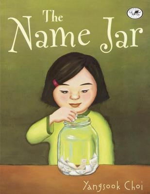 The Name Jar by Choi, Yangsook