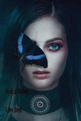 Mystical Mayhem: A New Breed by Richardson, Cora