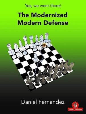 The Modernized Modern Defense by Fernandez