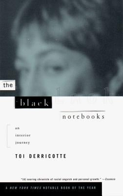 The Black Notebooks: An Interior Journey by Derricotte, Toi