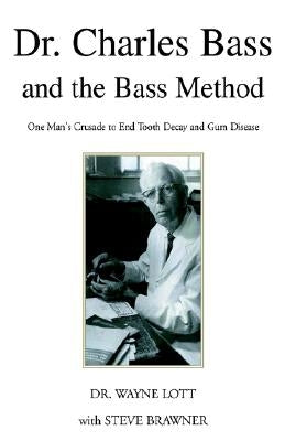 Dr. Charles Bass by Brawner, Steve