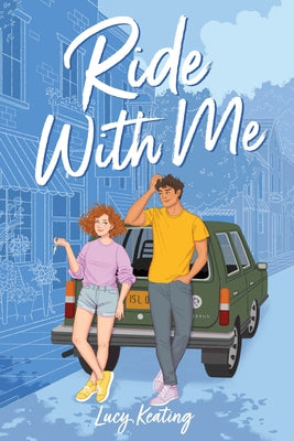Ride with Me by Keating, Lucy