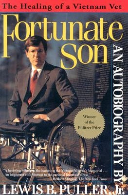 Fortunate Son: The Healing of a Vietnam Vet by Puller Jr, Lewis B.