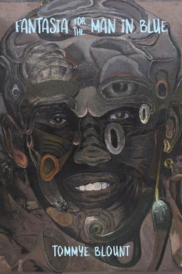 Fantasia for the Man in Blue by Blount, Tommye