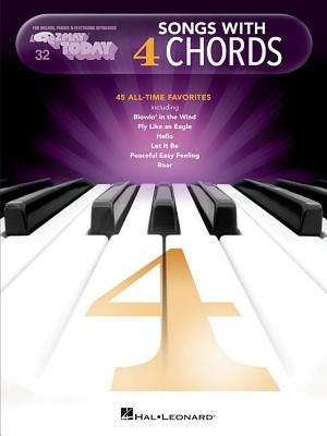 Songs with 4 Chords: E-Z Play Today Volume 32 by Hal Leonard Corp
