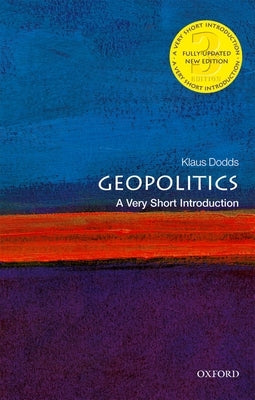 Geopolitics: A Very Short Introduction by Dodds, Klaus
