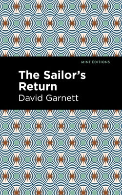 The Sailor's Return by Garnett, David