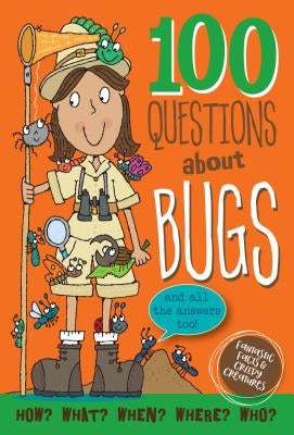 100 Questions about Bugs by Peter Pauper Press, Inc
