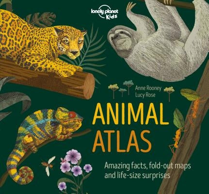 Animal Atlas by Lonely Planet Kids