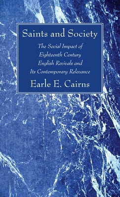 Saints and Society by Cairns, Earle E.