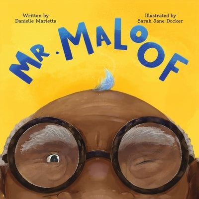 Mr. Maloof by Marietta, Danielle