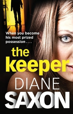 The Keeper by Saxon, Diane