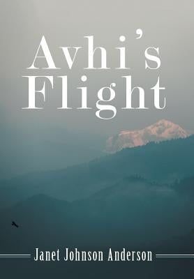 Avhi's Flight by Anderson, Janet Johnson