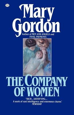 The Company of Women by Gordon, Mary