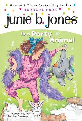 Junie B. Jones #10: Junie B. Jones Is a Party Animal by Park, Barbara