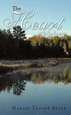 The Heart of Halsey by Bruce, Margie