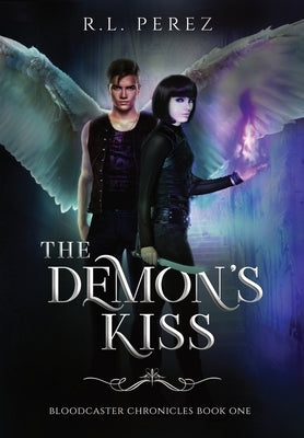The Demon's Kiss by Perez, R. L.