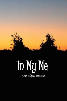 In My Me by Hayes-Martin, Jean