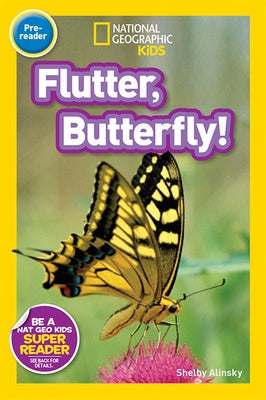 Flutter, Butterfly! by Alinsky, Shelby