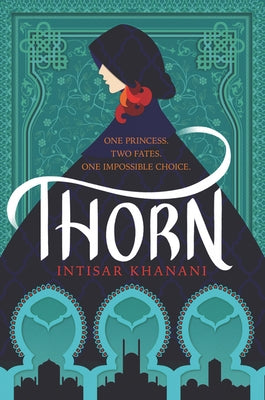 Thorn by Khanani, Intisar