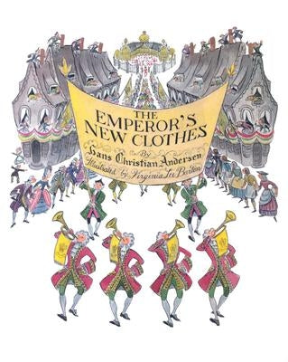 The Emperor's New Clothes by Burton, Virginia Lee