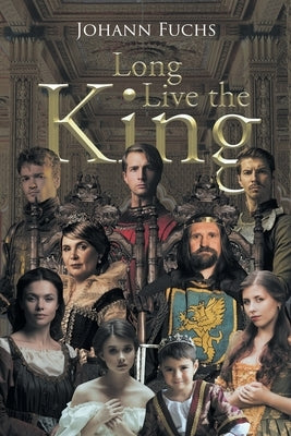 Long Live the King by Fuchs, Johann