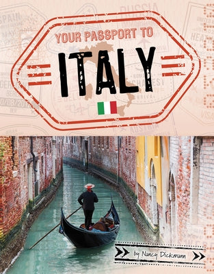 Your Passport to Italy by Dickmann, Nancy