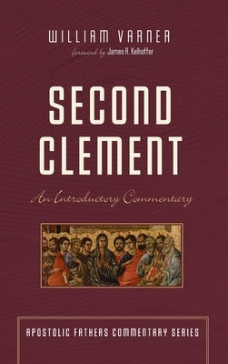 Second Clement by Varner, William