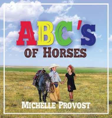 ABC's of Horses by Provost, Michelle