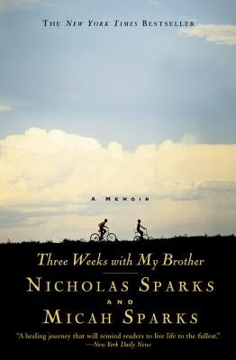Three Weeks with My Brother by Sparks, Nicholas