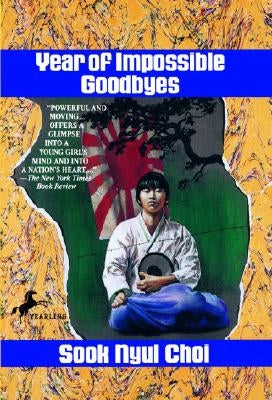 Year of Impossible Goodbyes by Choi, Sook Nyul