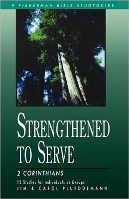 Strengthened to Serve by Plueddemann