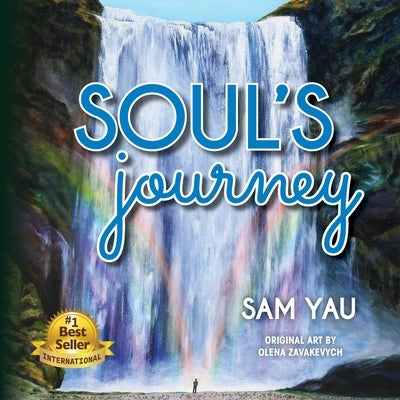 Soul's Journey by Yau, Sam