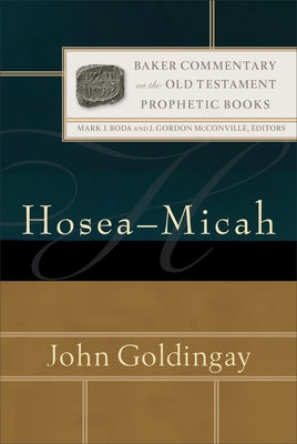 Hosea-Micah by Goldingay, John