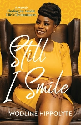 Still I Smile by Hippolyte, Wodline