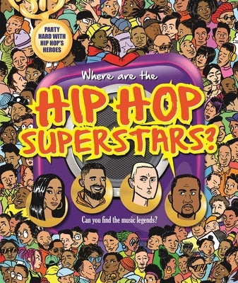 Where Are the Hip Hop Superstars? by Igloobooks