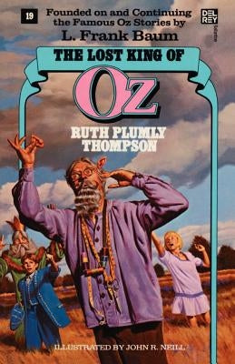 Lost King of Oz -Op/127 by Thompson, Ruth Plumly