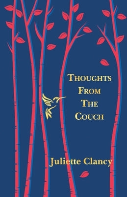 Thoughts from the Couch by Clancy, Juliette